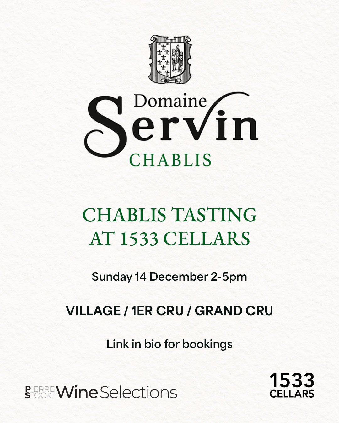 Domaine Servin Chablis Tasting Sunday 14 December 2-5pm at 1533 Cellars
