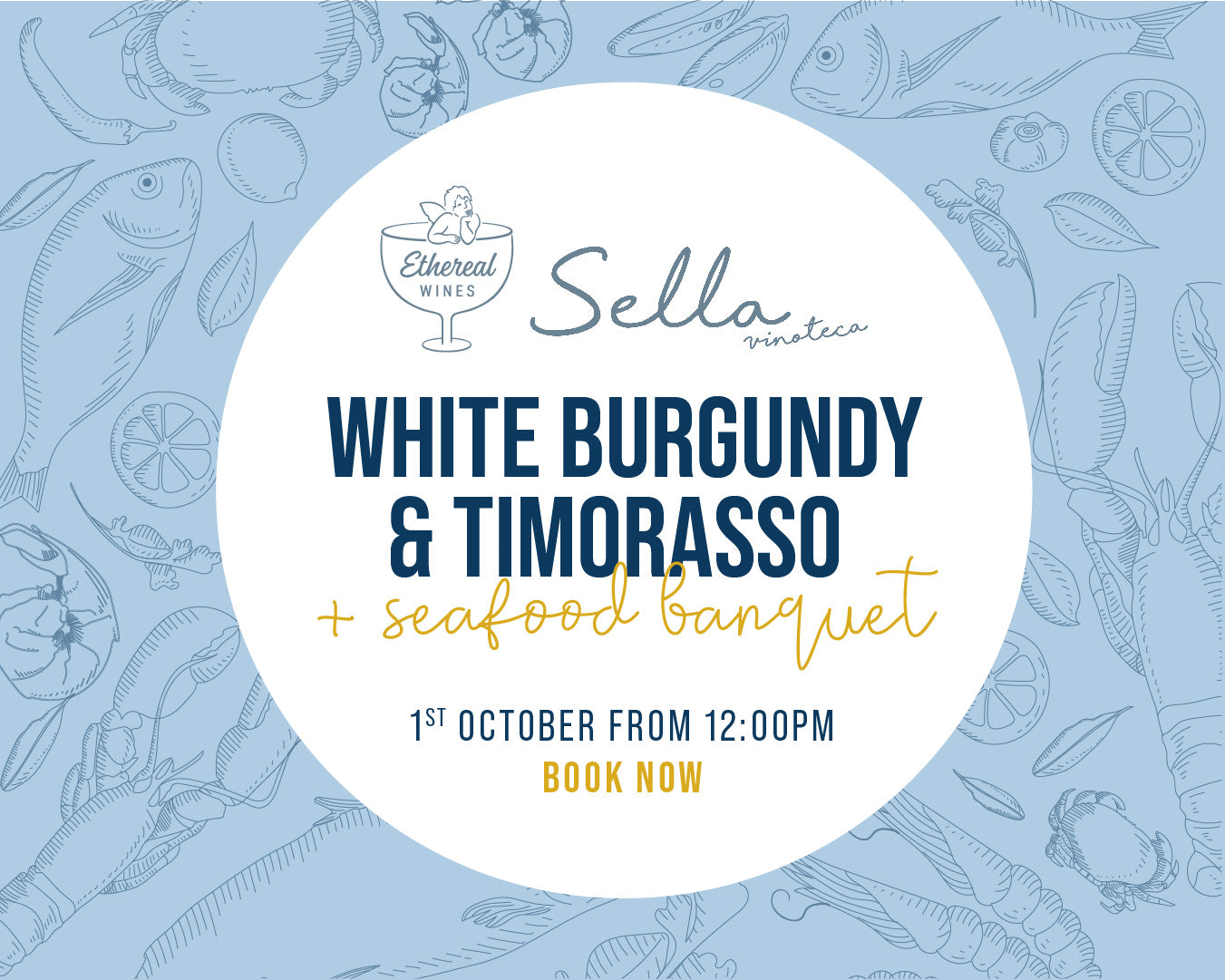 Timorasso & White Burgundy + Seafood Banquet